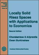 Locally Solid Riesz Spaces with Applications to Economics: Second Edition