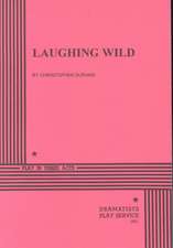 Laughing Wild