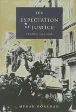 The Expectation of Justice – France, 1944–1946