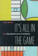 It`s All in the Game – A Nonfoundationalist Account of Law and Adjudication