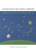 Searching for Home Abroad – Japanese Brazilians and Transnationalism