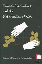 Financial Derivatives and the Globalization of Risk