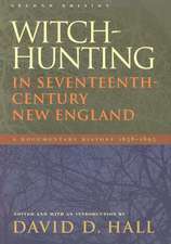 Witch–Hunting in Seventeenth–Century New England – A Documentary History 1638–1693, Second Edition