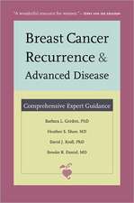 Breast Cancer Recurrence and Advanced Disease – Comprehensive Expert Guidance