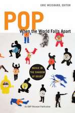 Pop When the World Falls Apart – Music in the Shadow of Doubt