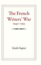 The French Writers` War, 1940–1953