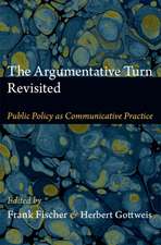 The Argumentative Turn Revisited – Public Policy as Communicative Practice