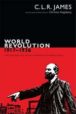 World Revolution, 1917–1936 – The Rise and Fall of the Communist International