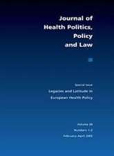 Legacies and Latitude in European Health Policy