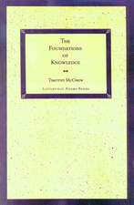 The Foundations of Knowledge