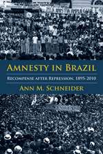 Amnesty in Brazil: Recompense after Repression, 1895-2010