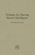 Techniques for Observing Normal Child Behavior