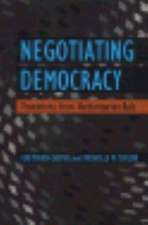 Negotiating Democracy