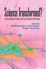 Science Transformed?: Debating Claims of an Epochal Break