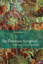 The Feminine Symptom – Aleatory Matter in the Aristotelian Cosmos