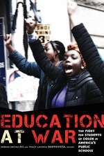 Education at War – The Fight for Students of Color in America`s Public Schools