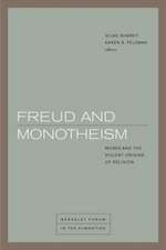 Freud and Monotheism – Moses and the Violent Origins of Religion