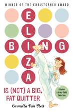 Eliza Bing Is (Not) a Big, Fat Quitter