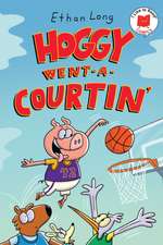 Hoggy Went-A-Courtin'