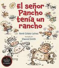 El Señor Pancho Tenía Un Rancho