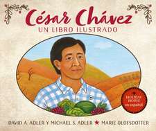 Cesar Chavez: Un Libro Ilustrado