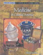 Medicine in Colonial America