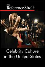 Celebrity Culture in the United States: Number 1