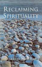 Reclaiming Spirituality