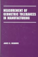 Measurement of Geometric Tolerances in Manufacturing