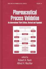 Pharmaceutical Process Validation: An International