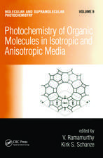 Photochemistry of Organic Molecules in Isotropic and Anisotropic Media