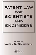 Patent Laws for Scientists and Engineers