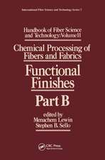 Handbook of Fiber Science and Technology Volume 2: Chemical Processing of Fibers and Fabrics-- Functional Finishes Part B