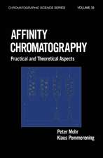 Affinity Chromatography: Practical and Theoretical Aspects