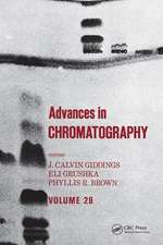 Advances in Chromatography: Volume 28