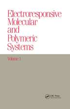 Electroresponsive Molecular and Polymeric Systems: Volume 1: