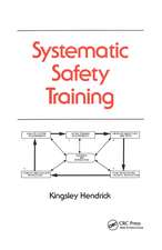 Systematic Safety Training