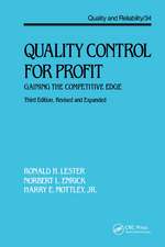 Quality Control for Profit: Gaining the Competitive Edge, Third Edition,