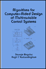 Algorithms for Computer-Aided Design of Multivariable Control Systems