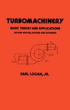 Turbomachinery: Basic Theory and Applications, Second Edition