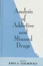 Analysis of Addictive and Misused Drugs