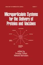 Microparticulate Systems for the Delivery of Proteins and Vaccines