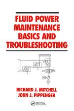 Fluid Power Maintenance Basics and Troubleshooting