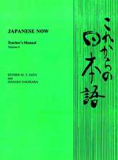 Japanese Now: Teacher's Manual