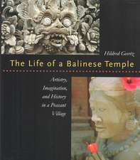 Geertz: Life of a Balinese Templecl