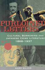 Purloined Letters: Cultural Borrowing and Japanese Crime Literature, 1868-1937