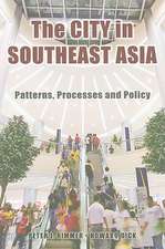 The City in Southeast Asia: Patterns, Processes and Policy