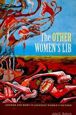 The Other Women's Lib: Gender and Body in Japanese Women's Fiction