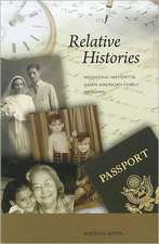 Relative Histories: Mediating History in Asian American Family Memoirs