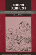 How Zen Became Zen: The Dispute Over Enlightenment and the Formation of Chan Buddhism in Song-Dynasty China